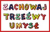 Ogólnoposka Kampania Zachowaj Trzeźwy Umysł